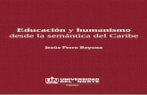 Educación y humanismo desde la semántica del Caribe