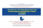 Statistical Feature Selection for non-Gaussian distributed ...