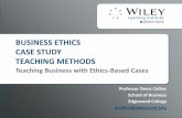 BUSINESS ETHICS CASE STUDY TEACHING METHODS