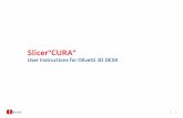 Slicer Cura User Instructions for Olivetti 3D Desk