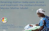 Retaining mother-baby-pairs in care and treatment: the ...