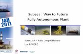 Subsea : Way to Future Fully Autonomous Plant