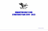 BRANXTON GOLF CLUB STRATEGIC PLAN 2019 - 2023