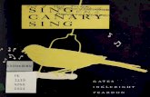 Sing, canary, sing -
