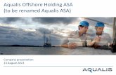 Aqualis Offshore Holding ASA (to be renamed Aqualis ASA)
