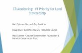CR Monitoring: #1 Priority for Land Stewardship