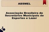 ABSMEL Associação Brasileira de Secretários Municipais de ...