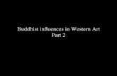 Buddhist inﬂuences in Western Art Part 2