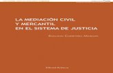 La mediación civil y mercantil en el sistema de justicia
