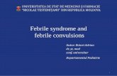 Febrile syndrome and febrile convulsions - USMF