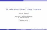 LP Relaxations of Mixed Integer Programs - Eaton.math.rpi.edu