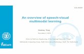 An overview of speech-visual multimodal learning