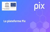 La plateforme Pix - unevoc.unesco.org