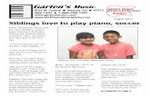 August 2017 Siblings love to play piano, soccer