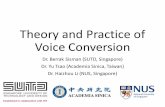 Theory and Practice of Voice Conversion