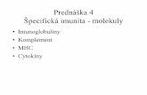 Prednáška 4 Špecifická imunita - molekuly