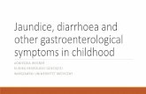 Jaundice, diarrhoea and other gastroenterological
