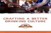 CRAFTING A BETTER DRINKING CULTURE