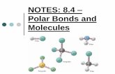 NOTES: 8.4 Polar Bonds and Molecules