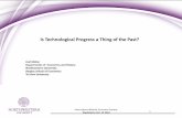 Is Technological Progress a Thing of the Past?
