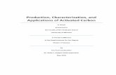 Production, Characterization, and Applications of ...