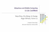 Ubiquitous and Mobile Computing CS 528: LockNote