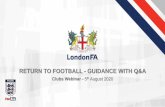 RETURN TO FOOTBALL - GUIDANCE WITH Q&A
