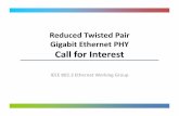 Gigabit Ethernet PHY Call for Interest