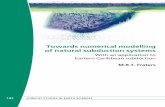 Towards numerical modelling of natural subduction systems