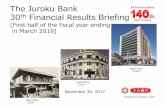 The Juroku Bank 30th Financial Results Briefing
