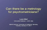Can there be a metrology for psychometricians?