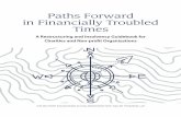 Paths Forward in Financially Troubled Times