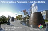Performance Based Planning and Federal Target Setting
