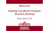 Welcome! Building Coordinator Program Quarterly Meeting