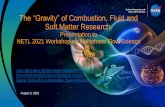 The “Gravity” of Combustion, Fluid and Soft Matter Research.