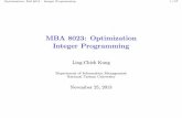 MBA 8023: Optimization Integer Programming