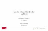 Model-View Controller IAT351