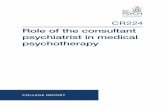 Role of the consultant psychiatrist in medical psychotherapy