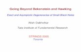 Going Beyond Bekenstein and Hawking