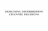 Designing Distribution Channel Decisions