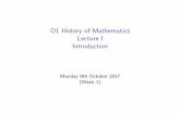 O1 History of Mathematics Lecture I Introduction