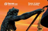Power of steel, art of casting. - Faces SpA - Power of ...