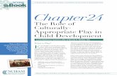 The Role of Culturally- Appropriate Play in Child Development