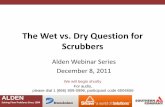 The Wet vs. Dry Question for Scrubbers