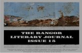 Hello and welcome to issue 15 of The Bangor Literary Journal.
