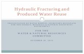 Hydraulic Fracturing and Produced Water Reuse