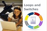Loops and Switches - TeachEngineering
