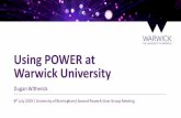 Using POWER at Warwick University