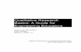 Qualitative Research Basics: A Guide for Engineering Educators