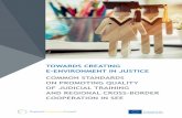 TOWARDS CREATING E-ENVIRONMENT IN JUSTICE COMMON …